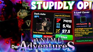 *MAX* Evolved Dark Asta Is AMAZING! (BEST NEW UNIT!) - Anime Adventures