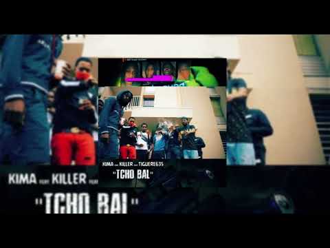 KIMA x KILLER x TIGUERE635 - TCHO BAL  ( speed up )