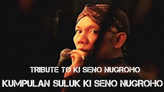Download lagu Ki Seno Nugroho : Kumpulan Suluk Slendro mp3 Download lagu Ki Seno Nugroho : Kumpulan Suluk Slendro mp3