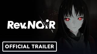 Rev. NOiR Story Trailer — Full Breakdown & Transcript