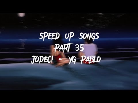 jodeci - YG pablo (speed up)