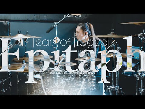 TEARS OF TRAGEDY【Epitaph】 DRUM PLAYTHROUGH