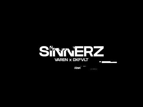 VAREN x DXFVLT - "SINNERZ" (prod. lovelygod)