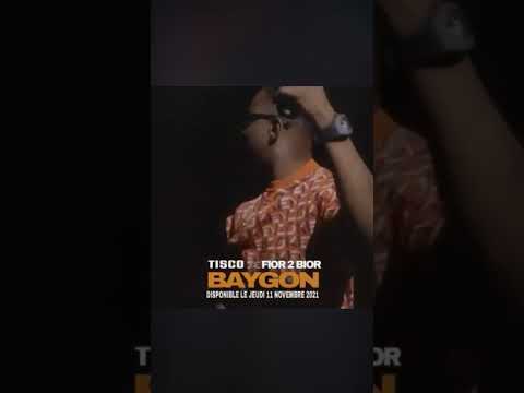 Tisco ft Fior 2 bior ( BAYGON) Officiel