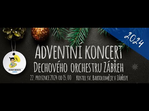 Dechový orchestr Zábřeh - Adventní koncert Zábřeh 2024