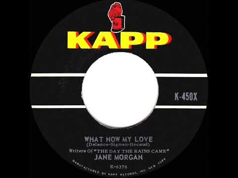 What Now My Love - Jane Morgan