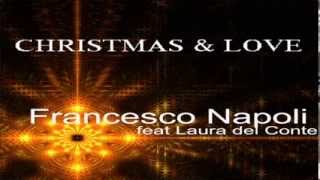 FRANCESCO NAPOLI feat Laura Conte - Christmas & Love