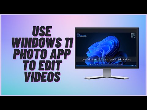 Use Windows 11 Photo App To Edit Videos
