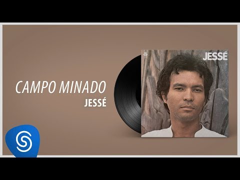 Jessé  - Campo Minado (Álbum Completo: 1980)