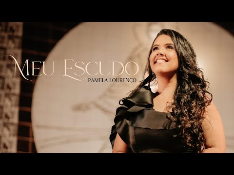Meu Escudo - Pamela Lourenço