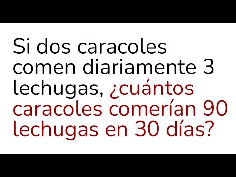 RAZONAMIENTO MATEMÁTICO. Matemáticas básicas. El problema de las lechugas