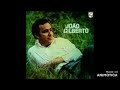 The Trolley Song (João Gilberto) (Ciranda de Pedra)