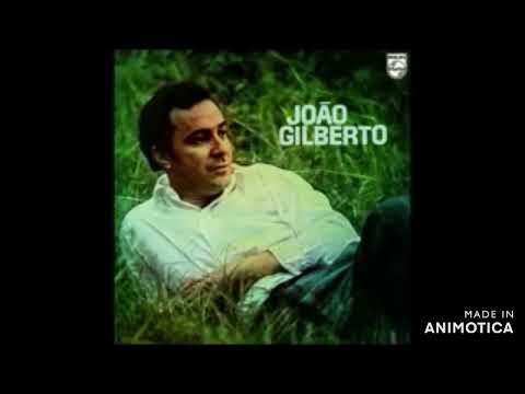 Trolley Song - João Gilberto