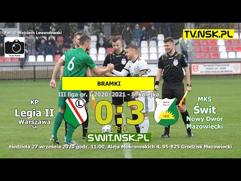 tv.nsk.pl 2020-09-27 Legia II Warszawa - Świt Nowy Dwór Mazowiecki 0:3 (0:1) bramki