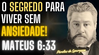 Devocional Diário de Spurgeon: A SIMPLES Escolha Que ATIVA a Provisão de DEUS! Mateus 3:33