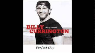 Billy Currington - Perfect Day 6/10 + High Quality