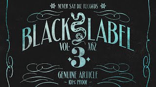 Never Say Die - Black Label Vol.3 (Teaser)