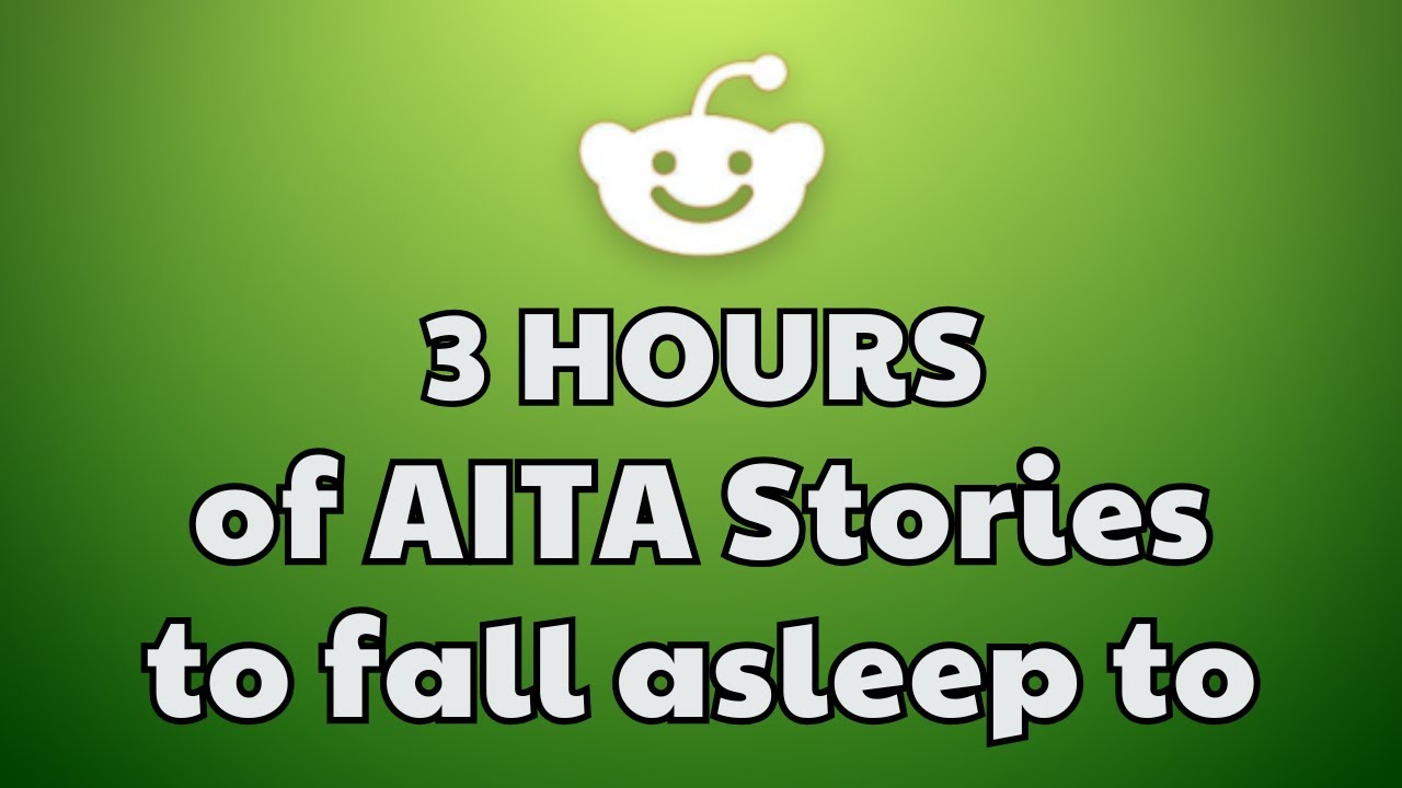3 HOURS Of Interesting AITA Stories To Fall Asleep To | Best Reddit Stories Compilation -  iReddit