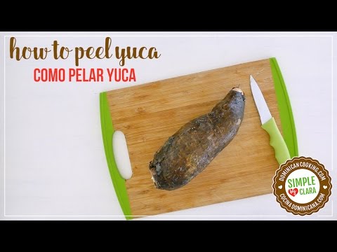 How to Peel Yuca