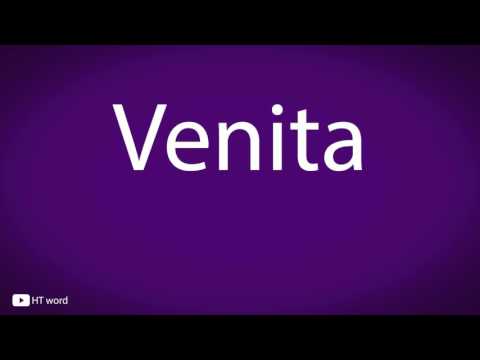 How to pronounce Venita