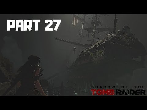 Shadow of the Tomb Raider PC (100% Walkthrough GamePlay) PART27 [EYE OF THE SERPENT]