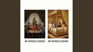 My Invisible Curtain (feat. They're Versatile)