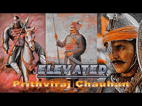Prithviraj Chauhan FT@elevated by Subh. Veershurbir