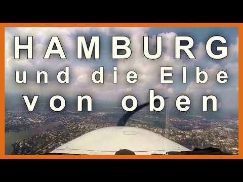 Hamburg und die Elbe von oben ✈️ Rundflug ab Flugplatz Uetersen-Heist