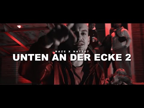 HAZE ft. NATE57 - UNTEN AN DER ECKE 2 (prod. by CLASSIC)