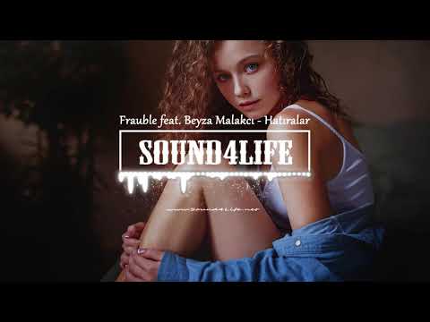 Frauble - Hatıralar (feat. Beyza Malakcı)