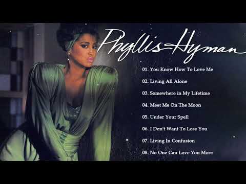 Phyllis Hyman Greatest Hits Full album- Best Songs of Phyllis Hyman - Phyllis Hyman Top of the Soul