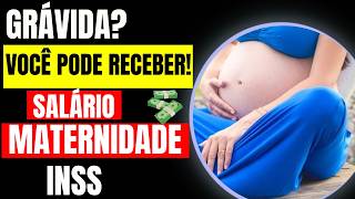 Grávida tem direito ao salário maternidade do INSS
