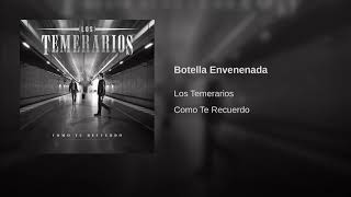 Los temerarios - botella envenenada