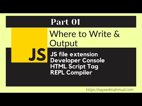 Javascript Bangla Tutorial Part 01 Latest 2021 Javascript For Beginners Write Code Output