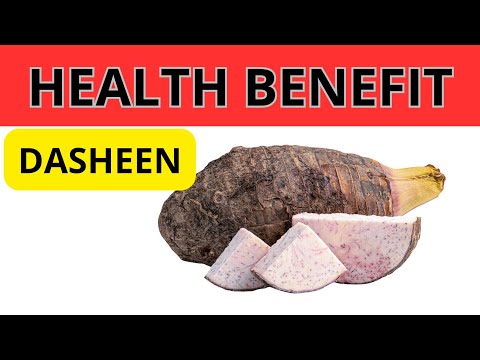 Health Benefits of Dasheen