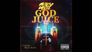 Zoey Dollaz - God Juice
