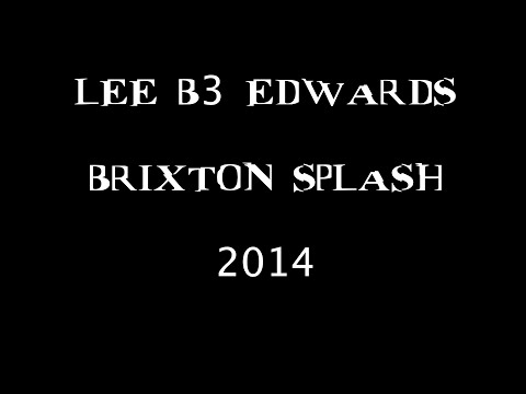 LEE B3 EDWARDS BRIXTON SPLASH 2014 (HOUSE)