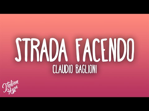 Strada facendo - Claudio Baglioni