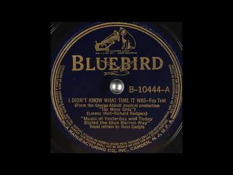 Music of Yesterday and Today Styled the Blue Barron Way - I Didn't Know What Time It Was (1939)