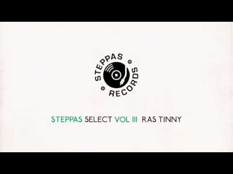 Steppas Select Vol III - Ras Tinny (1 Hour Mixtape, Reggae, Roots, Dubstep, Steppers)
