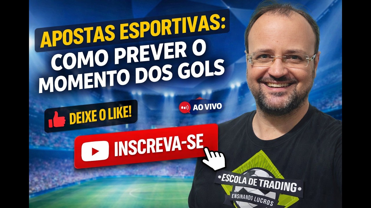 Apostas Esportivas: Como Prever O Momento Dos Gols