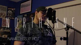 Nameless // ROT - Northlane (Vocal Cover)