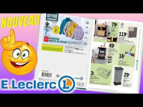 catalogue LECLERC du 14 au 25 février 2023 ⚠️ Arrivage - FRANCE - PARTIE 2