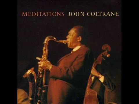 John Coltrane - The Father And The Son And The Holy Ghost