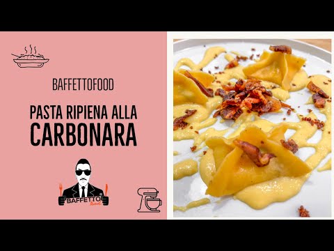 PASTA RIPIENA ALLA CARBONARA. Una carbonara alternativa rivisitata da BaffettoFood.