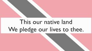 Trinidad &amp; Tobago National Anthem Karaoke