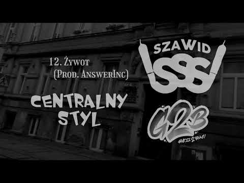 SZAWID - 12. ŻYWOT (PROD. ANSWERINC) | (CENTRALNY STYL)