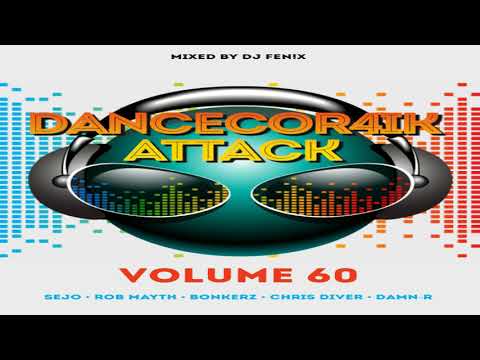 Dancecor4ik Attack vol.60 - (Mixed by Dj Fenix) 2016