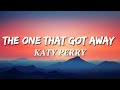 The One That Got Away Katy Perry Lyrics