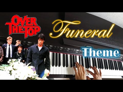 Over The Top - Funeral Theme - Piano